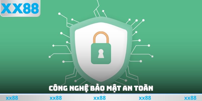 Công nghệ bảo mật an toàn